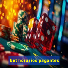 bet horarios pagantes